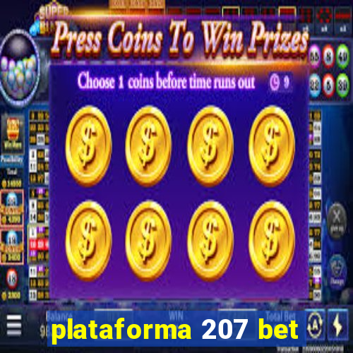 plataforma 207 bet